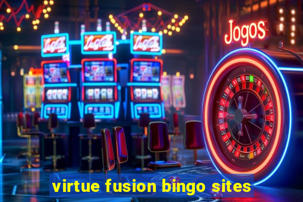 virtue fusion bingo sites